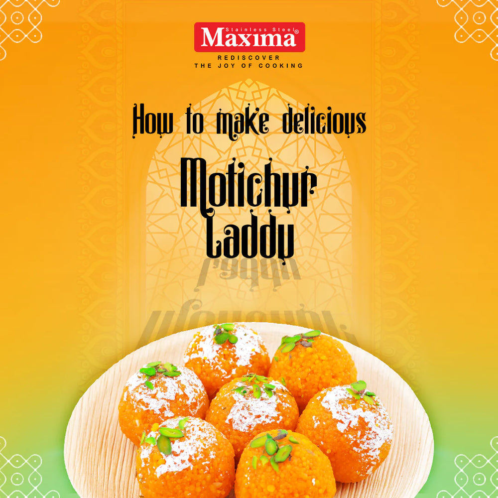 How To Make Delicious Motichur Ladoo? – Maxima Kitchenware