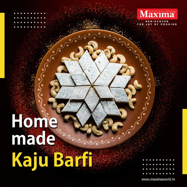 Homemade Kaju Barfi – Maxima Kitchenware